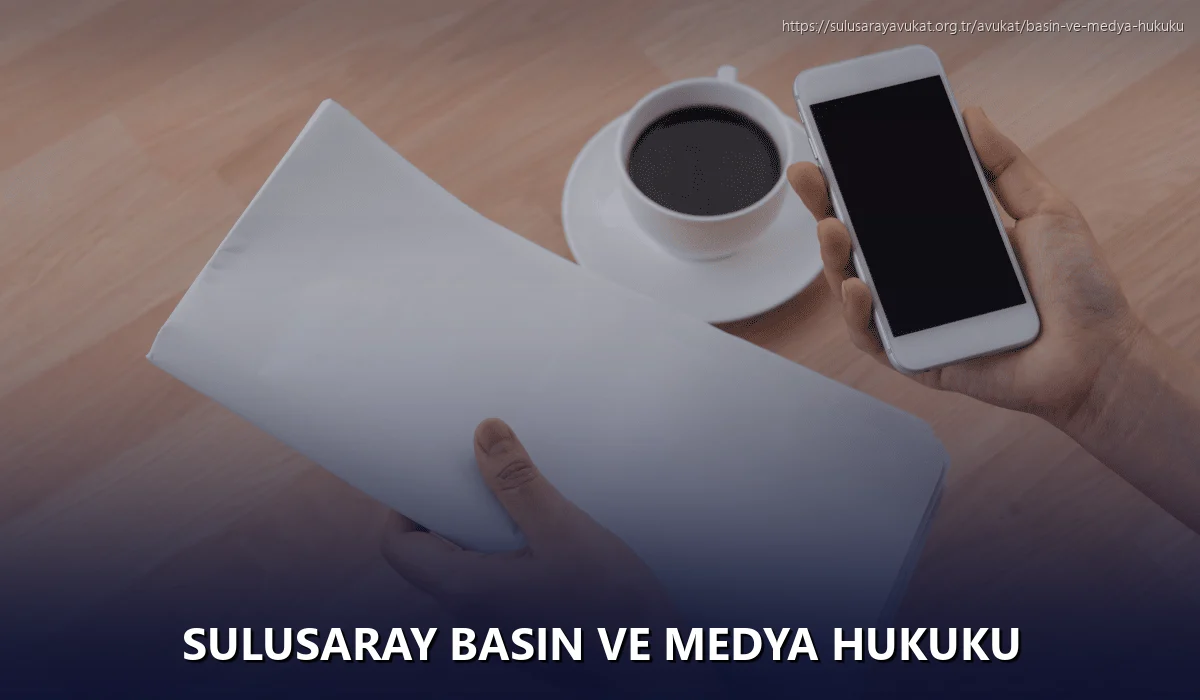 Sulusaray Basın ve Medya Hukuku