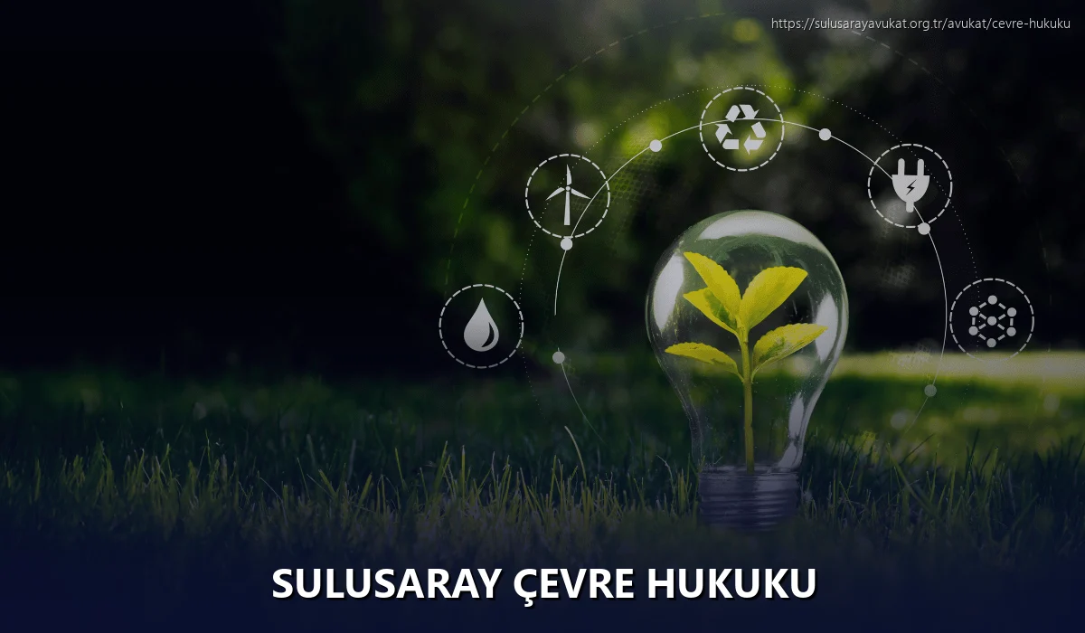 Sulusaray Çevre Hukuku