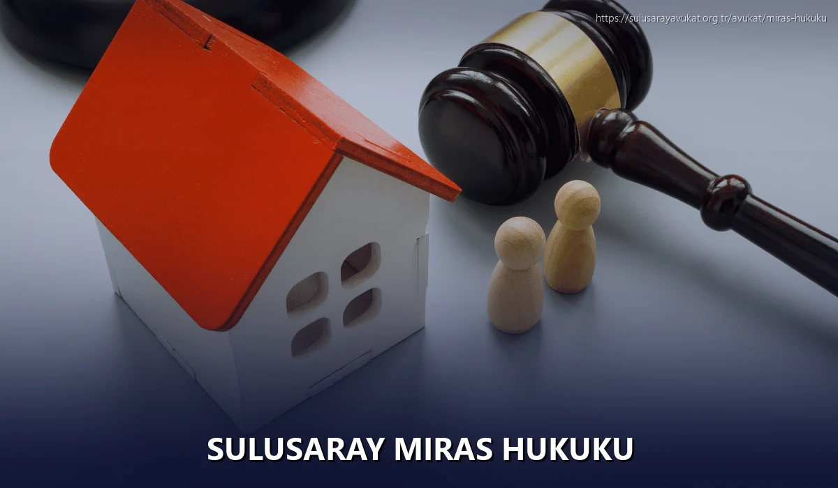 Sulusaray Miras Hukuku