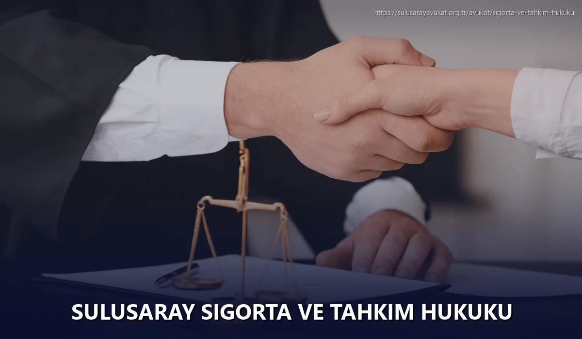 Sulusaray Sigorta ve Tahkim Hukuku